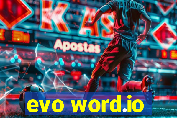 evo word.io